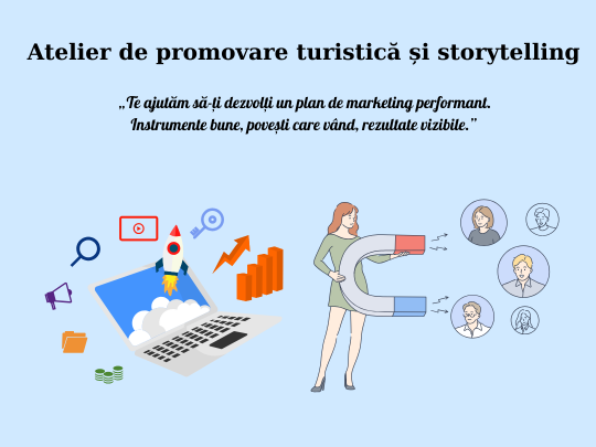 Atelier de promovare turistică și storytelling